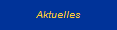 Aktuelles